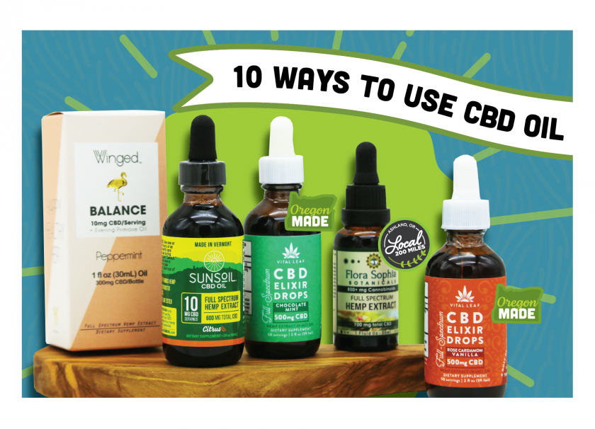 10 Ways to Enjoy: CBD Oil | Ashland Food Coop